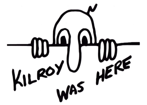 Kilroy was here.